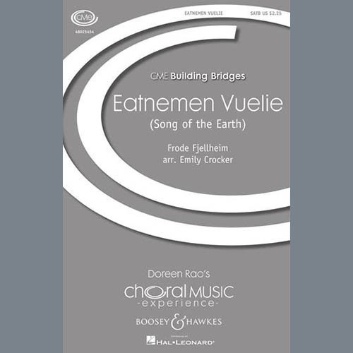 cover: Eatnemen Vuelie (Song Of The Earth) (arr. Emily Crocker), Frode Fjellheim