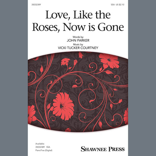 Product picture to: Love, Like The Roses, Now Is Gone