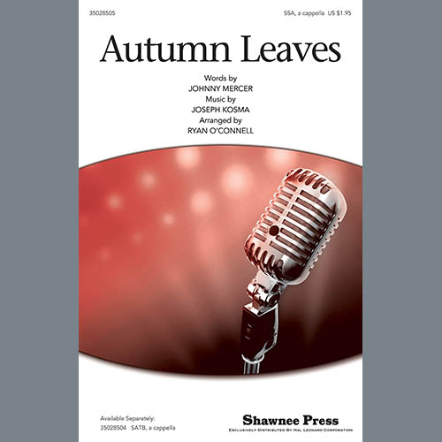 cover: Autumn Leaves (arr. Ryan O'Connell), Johnny Mercer, Chor
