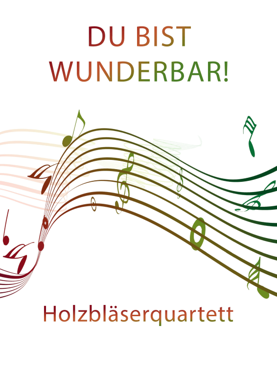 Produktbild zu: Du bist wunderbar! - Der herzlichste Knef-Song für dein HolzbläserquartettFritz Rotter