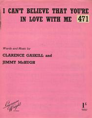 cover: I Can't Believe That You're In Love With Me, Jimmy McHugh