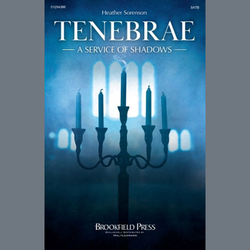cover: Tenebrae (A Service of Shadows), Heather Sorenson, Chor