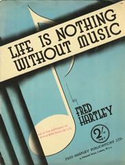 cover: Life Is Nothing Without Music, Fred Hartley
