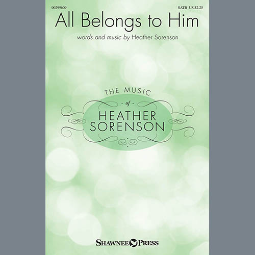 cover: All Belongs To Him, Heather Sorenson, Chor