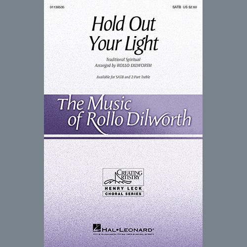 cover: Hold Out Your Light (arr. Rollo Dilworth), Traditional Spiritual