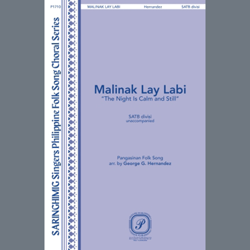 cover: Malinak Lay Labi (The Night Is Calm And Still) (arr. George G. Hernandez), Pangasinan Folk Song