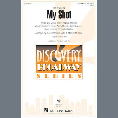 cover: My Shot (from Hamilton) (arr. Mac Huff), Lin-Manuel Miranda, Chor