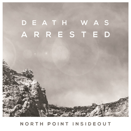 cover: Death Was Arrested, North Point InsideOut, Gesang, Gitarre, Klavier