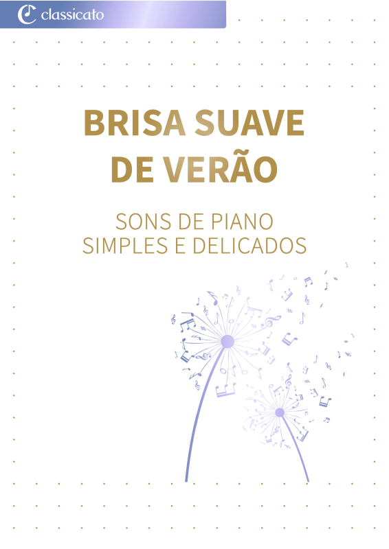 Produktbild zu: Brisa suave de verão - Sons de piano simples e delicados