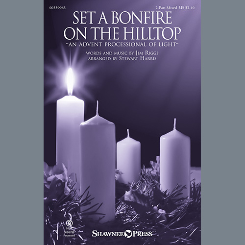 cover: Set A Bonfire On The Hilltop (An Advent Processional Of Light) (arr. Stewart Harris), Jim Riggs
