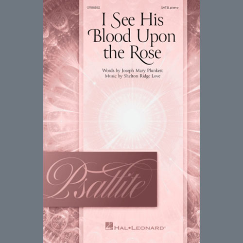 cover: I See His Blood Upon The Rose, Shelton Ridge Love, Chor