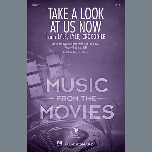 cover: Take A Look At Us Now (from Lyle, Lyle, Crocodile) (arr. Mac Huff), Pasek & Paul