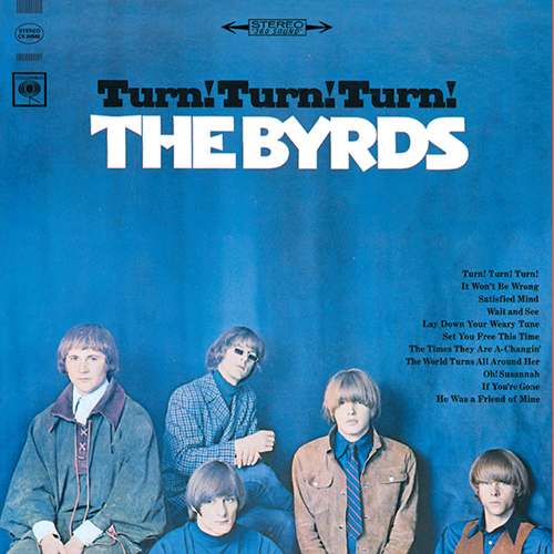 cover: Turn! Turn! Turn! (To Everything There Is A Season), The Byrds
