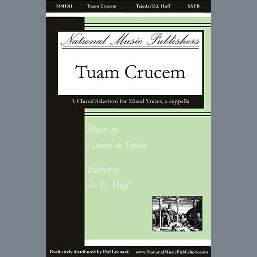 cover: Tuam Crucem (ed. Arthur E. Huff), Alonso de Tejeda, Chor
