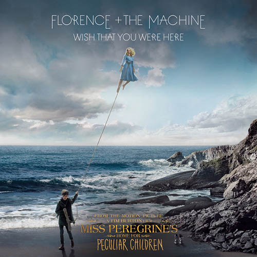 cover: Wish That You Were Here, Florence And The Machine