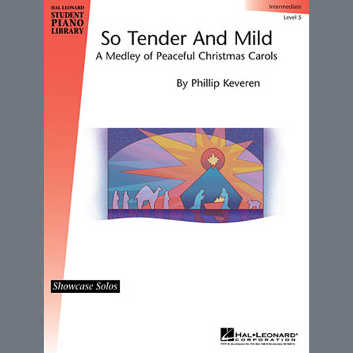 cover: So Tender And Mild - A Christmas Medley, Phillip Keveren, Klavier