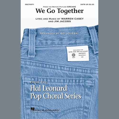 cover: We Go Together (from Grease) (arr. Ed Lojeski), Jim Jacobs & Warren Casey, Chor