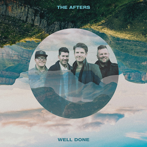 cover: Well Done, The Afters