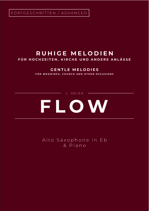 Produktbild zu: Flow - Gentle Melodies for Weddings, Church, and Other OccasionsChristoph Meier