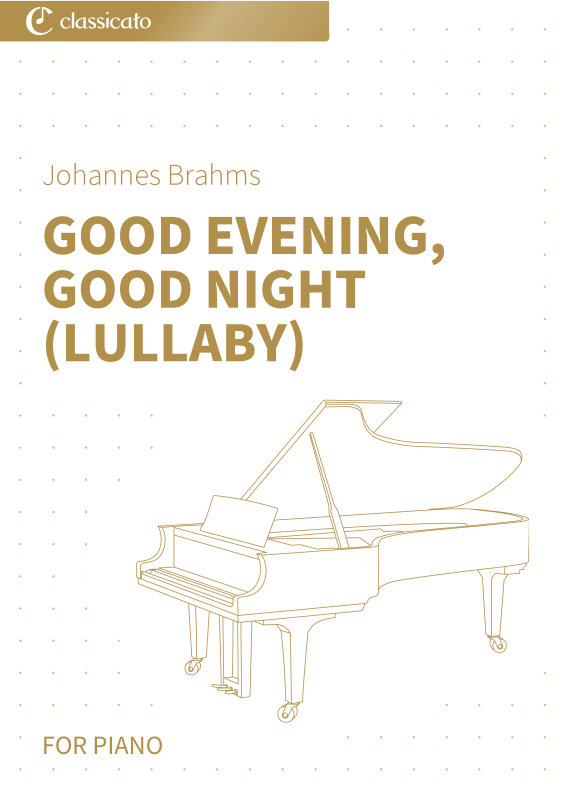 Produktbild zu: Good Evening, Good Night (Lullaby) - Op. 49 No. 4Johannes Brahms / Traditional