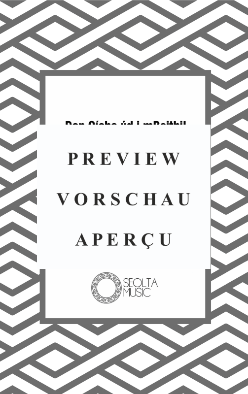 Produktgalerie: Seite 2 von 9 Don Oíche úd I mBeithil, , Gemischter Chor und Sopran Solo