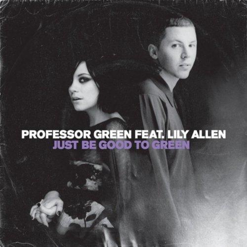 cover: Just Be Good To Green, Professor Green featuring Lily Allen