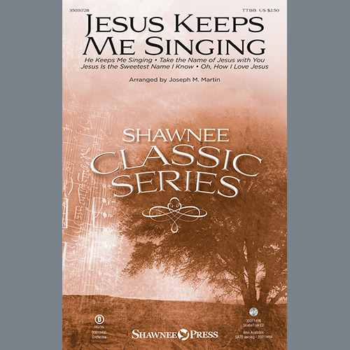 cover: Jesus Keeps Me Singing, Joseph M. Martin, Chor