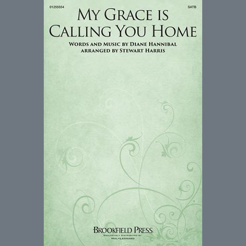 cover: My Grace Is Calling You Home (arr. Stewart Harris), Diane Hannibal