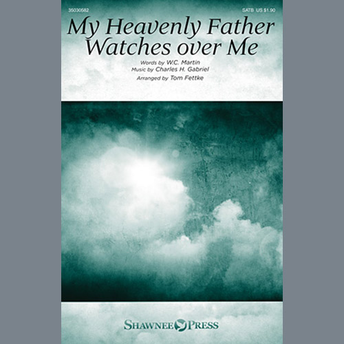 cover: My Heavenly Father Watches Over Me, Tom Fettke