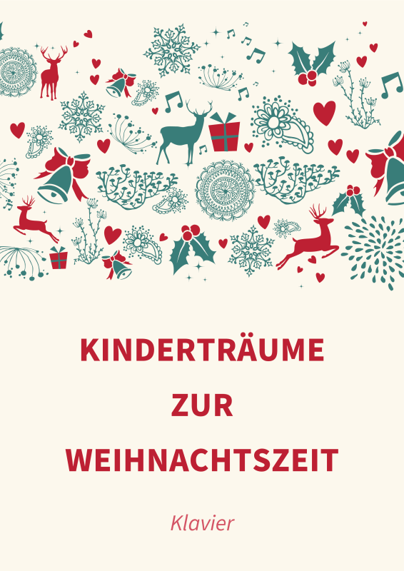 cover: Kinderträume zur Weihnachtszeit - Fröhliche Melodien am Klavier, , (Klavier Solo)