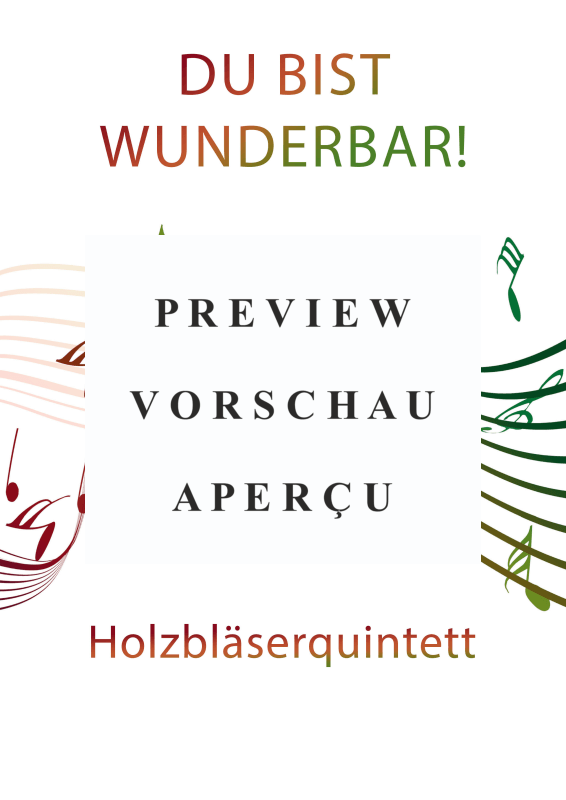 Produktgalerie: Seite 2 von 11 Du bist wunderbar! - Zärtliche Liebeserklärung für Holzbläserquintett, , Holzbläser Quintett
