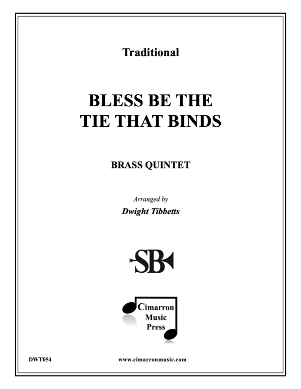 cover: Bless Be the Ties that Binds, , Blechbläser Quintett