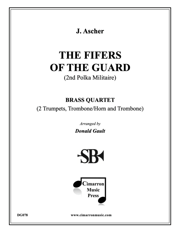 cover: The Fifers of the Guard (2nd Polka Militaire), , Blechbläser Quartett