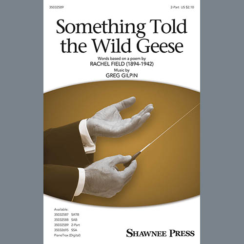 cover: Something Told The Wild Geese, Greg Gilpin