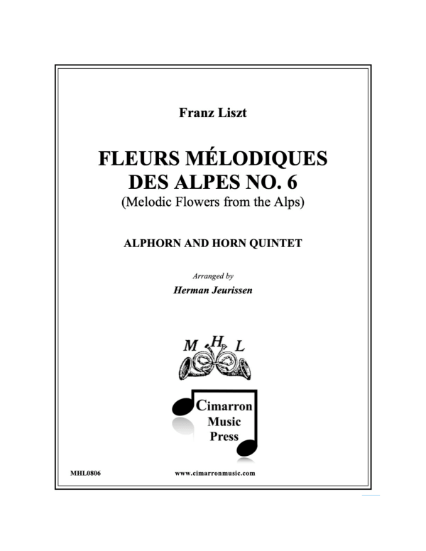 cover: Fleurs Melodies des Alpes No. 6 (Melodic Flowers of the Alps), , Alphorn in F und Horn Quintett