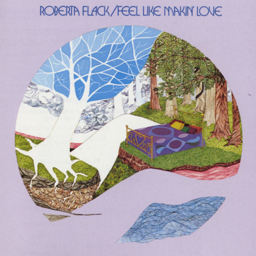 cover: Feel Like Makin' Love, Roberta Flack, Eugene McDaniels
