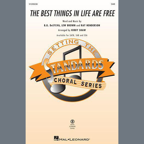 cover: The Best Things In Life Are Free (arr. Kirby Shaw), DeSylva, Brown & Henderson