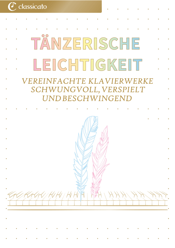 Product picture to: Tänzerische Leichtigkeit - Vereinfachte Klavierwerke - schwungvoll, verspielt und beschwingendClaude Debussy / Robert Schumann / Edvard Grieg / Frédéric Chopin / Antonín Dvorák