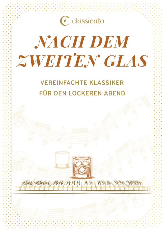 cover: Nach dem zweiten Glas - Vereinfachte Klassiker für den lockeren Abend, , Klavier Solo