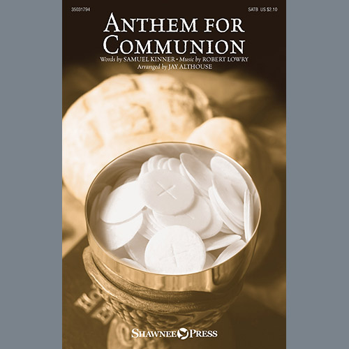 cover: Anthem For Communion, Jay Althouse, Chor