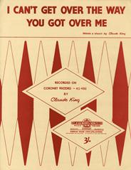 cover: I Can't Get Over The Way You Got Over Me, Claude King