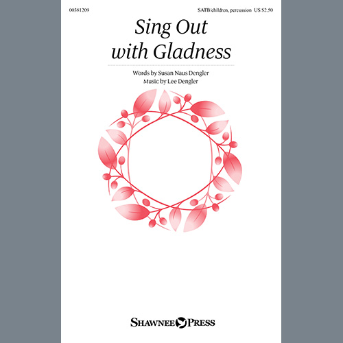 cover: Sing Out With Gladness, Lee Dengler, Chor