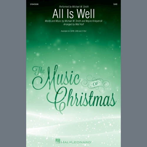 cover: All Is Well (arr. Mac Huff), Michael W. Smith, Chor