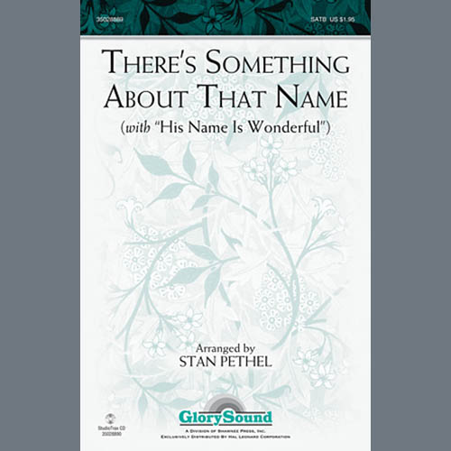 cover: There's Something About That Name (with His Name Is Wonderful), Stan Pethel