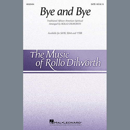 cover: Bye And Bye (arr. Rollo Dilworth), Traditional African American Spiritual