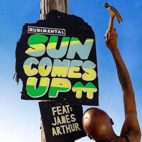 cover: Sun Comes Up (featuring James Arthur), Rudimental, James Arthur