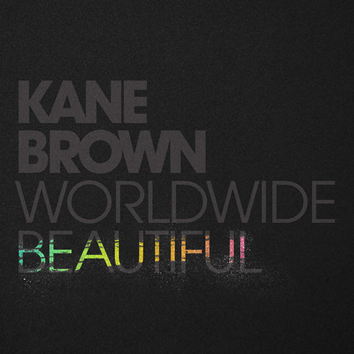 cover: Worldwide Beautiful, Kane Brown