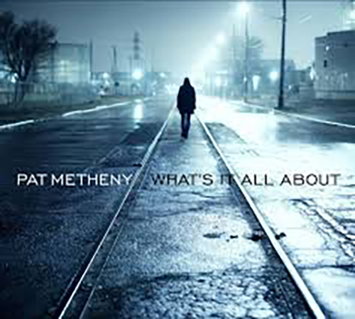cover: Rainy Days And Mondays, Pat Metheny