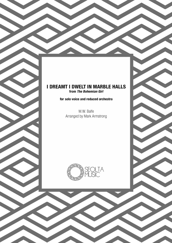 cover: I dreamt I dwelt in Marble Halls, , Soprano Solo and Small Orchestra