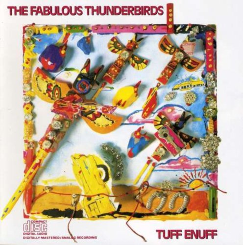 cover: Tuff Enuff, The Fabulous Thunderbirds, Gesang, Gitarre, Klavier